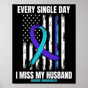 Ich vermisse mein Husband Suicide Awareness Shirt  Poster