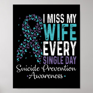 Ich vermisse meine Ehefrau jeden Single Suizidpräv Poster