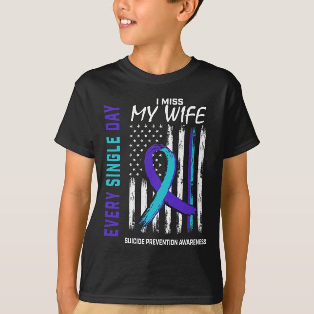 Ich vermisse meine Ehefrau Suizidbewusstsein Ameri T-Shirt (Vorderseite)