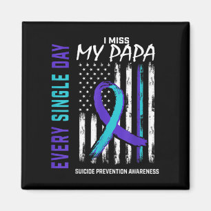 Ich vermisse meine Papa Suicide Awareness Preventi Magnet