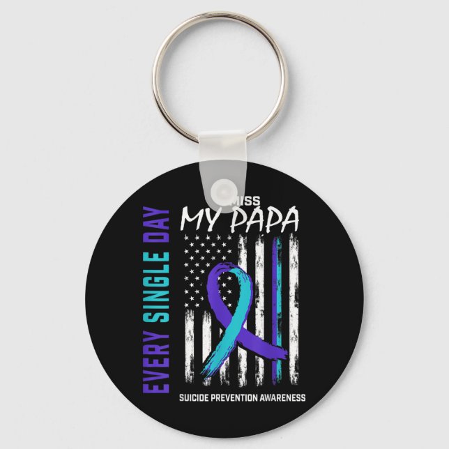 Ich vermisse meine Papa Suicide Awareness Preventi Schlüsselanhänger (Vorderseite)