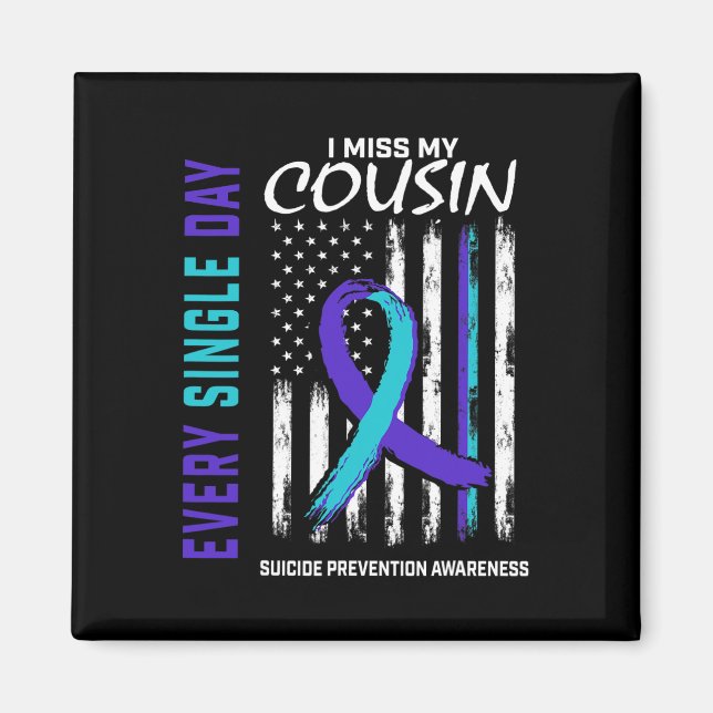 Ich vermisse meinen Cousin Suizidbewusstsein Aware Magnet (Vorne)