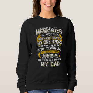 Ich vermisse meinen Vater für immer. Vater im Himm Sweatshirt
