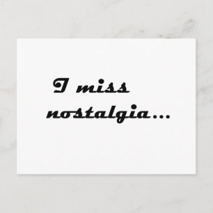 Ich vermisse Nostalgie Postkarte