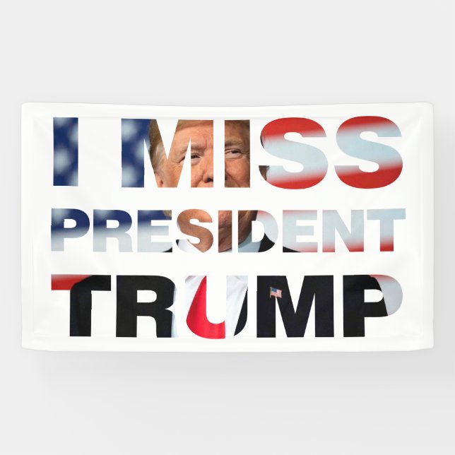Ich vermisse Präsident Trump Banner (Horizontal)