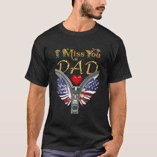 Ich vermisse Sie Vater Eagle USA Flag zum Vatertag T-Shirt