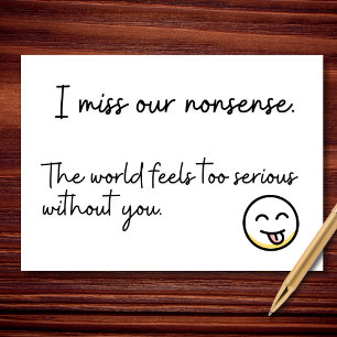 Ich vermisse unseren Unsinn Karte