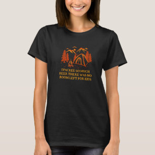 Ich verpackte so viel Bier Camping Spaß Camper Dri T-Shirt