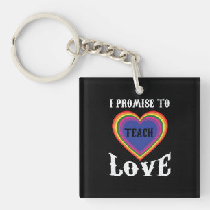 Ich verspreche, Liebe zu lehren   LGBTQ   Lehrer   Schlüsselanhänger