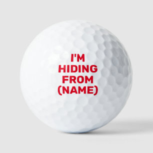 Ich verstecke mich vor, Personalisierte, lustige A Golfball