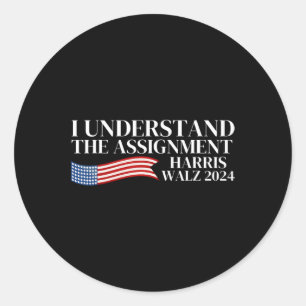 Ich verstehe den Ignment Kamala Harris Tim Wheimer Runder Aufkleber