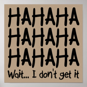 Ich verstehe es nicht Lustiges Poster Schild
