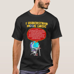 Ich verstehe Moon Logic (digital) T-Shirt