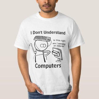 Ich verstehe nicht Computer T-Shirt