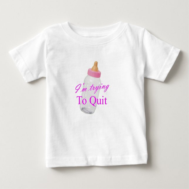 Ich versuche aufzuhören baby t-shirt (Vorderseite)