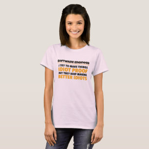 Ich versuche, den Softwareingenieur zu testen T-Shirt