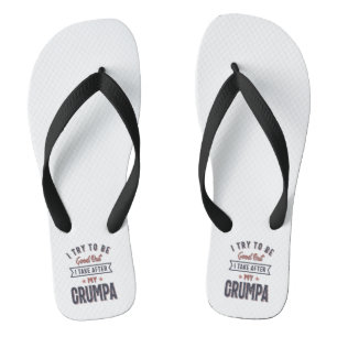 Ich versuche, gut zu sein, aber ich nehme nach mei flip flops