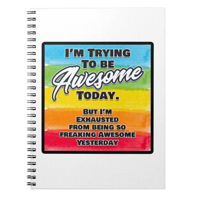 Ich versuche heute Phantastisch zu sein Notizblock (Vorderseite)