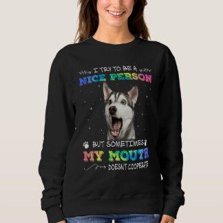 Ich versuche, schön zu sein, aber manchmal tut mei sweatshirt