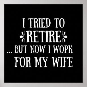 Ich versuchte, Funny Retirement Geschenke für Männ Poster