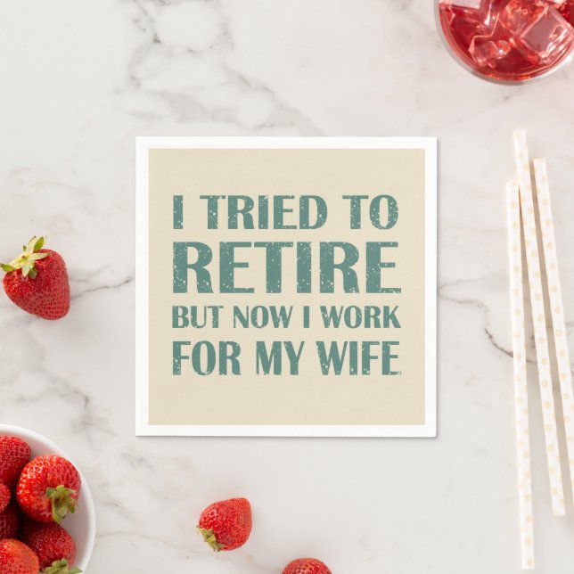 Ich versuchte, Funny Retirement Geschenke für Männ Serviette (Beispiel)