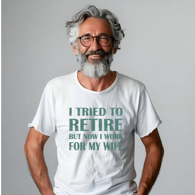 Ich versuchte, Funny Retirement Geschenke für Männ T-Shirt (Von Creator hochgeladen)