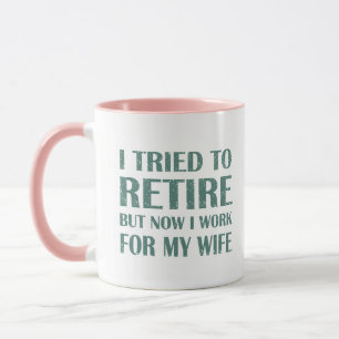 Ich versuchte, Funny Retirement Geschenke für Männ Tasse