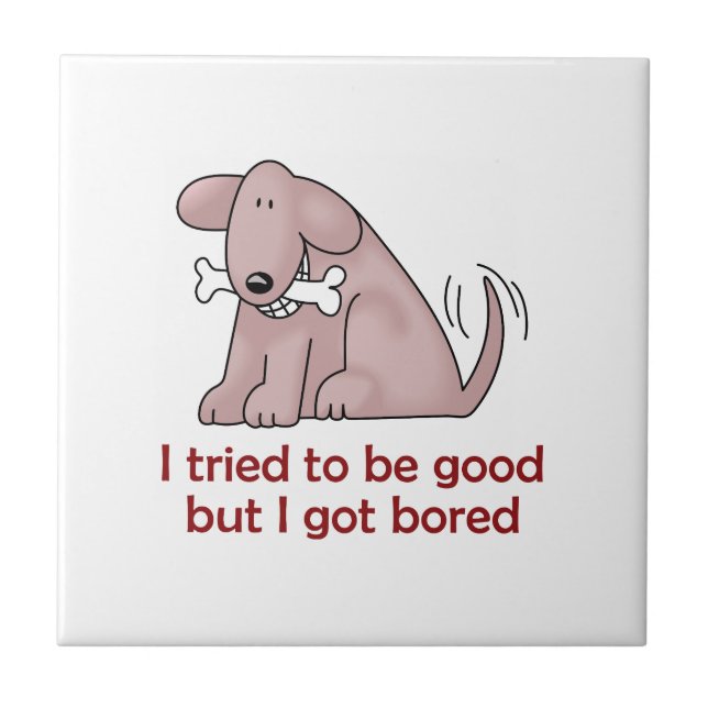 ICH VERSUCHTE, GUT ZU SEIN FLIESE (Vorderseite)