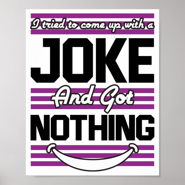 Ich versuchte, mir einen Witz zu machen, aber ich  Poster (Vorne)