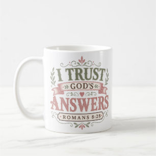 Ich vertraue auf Gottes Antworten Christlicher Spr Kaffeetasse