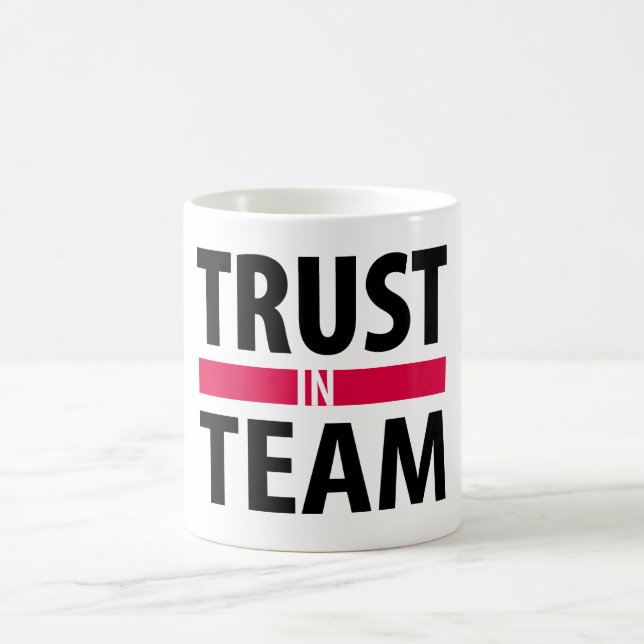 Ich vertraue auf Team Kaffeetasse (Mittel)