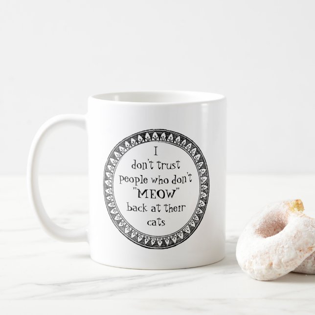 Ich vertraue den Menschen nicht. . . Tasse (Mit Donut)