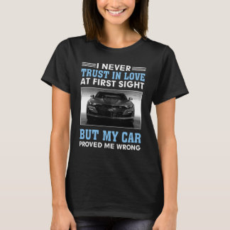Ich vertraue nie auf Liebe auf den ersten Blick, a T-Shirt