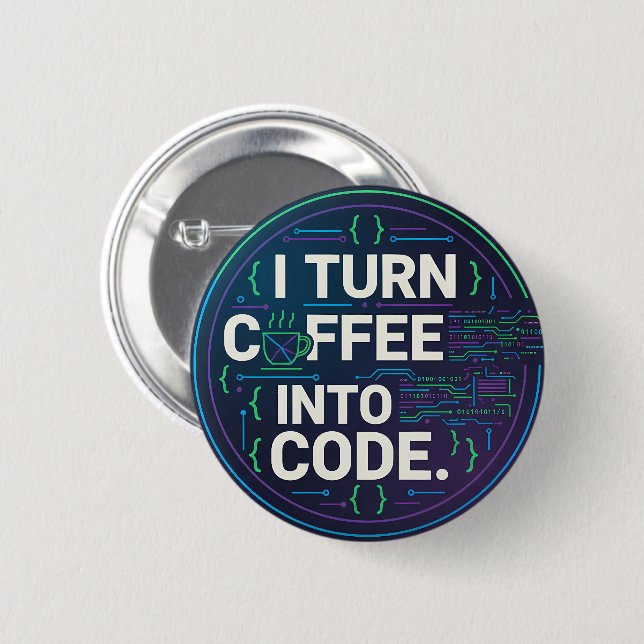 Ich verwandele Kaffee in Code – Lustiges Progra Button (Vorne & Hinten)