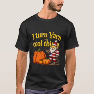 Ich verwandle das Garn in Coole Dinge: Kneten & Cr T-Shirt