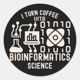Ich verwandle Kaffee in Bioinformatik Runder Aufkleber
