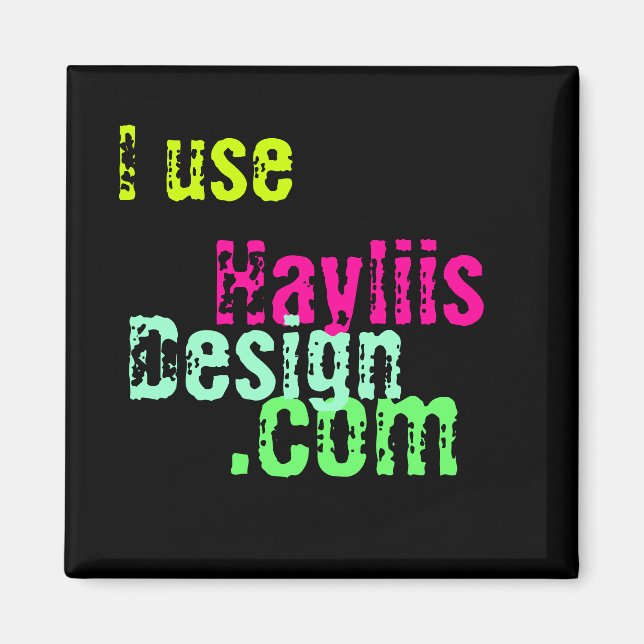 Ich verwende Hayliis Design Magnet (Vorne)