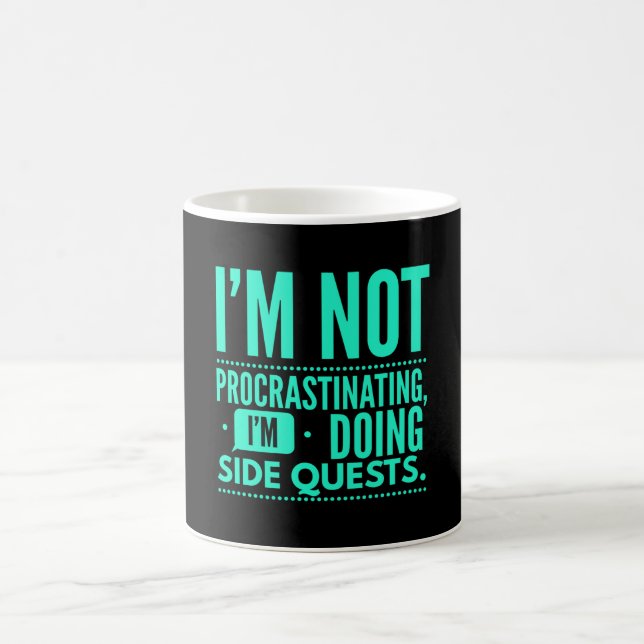 Ich verzögern keine    Seitenquests Kaffeetasse (Mittel)