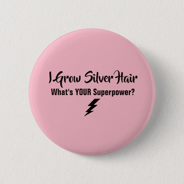 Ich wachse silbernen Haar-Knopf Button (Vorderseite)