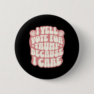 Ich wähle den Verbrecher Lustiger Trump Patriot Re Button