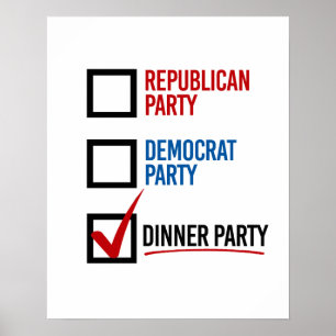 Ich wähle die Dinnerparty - - Poster