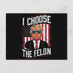 Ich wähle die Felon Funny Trump-US-Wahl Postkarte