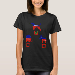 Ich wähle Hund, nicht Esel oder Elefant Demokrat R T-Shirt