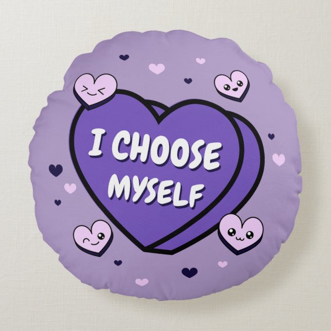 Ich wähle meine Selbst-Liebe Rundes Kissen (Vorderseite)