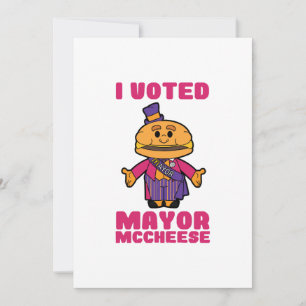 Ich wählte Bürgermeister Mccheese Einladung