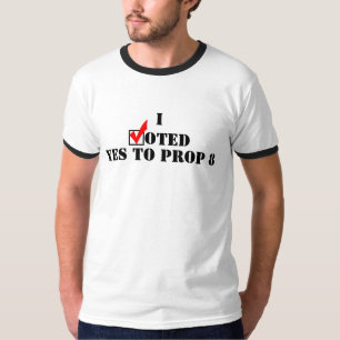 Ich wählte ja Prop 8 T-Shirt