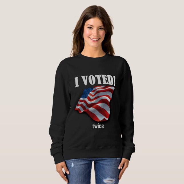 Ich wählte… zweimal sweatshirt (Vorne ganz)