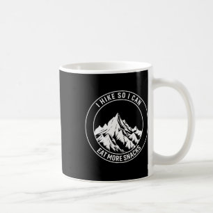 Ich wandere, damit ich mehr Snacks essen kann Lust Kaffeetasse