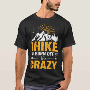 Ich wandere, um die sonnigen Wandermänner abzubren T-Shirt