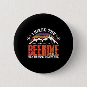 Ich wanderte auf dem Beehive Trail - Acadia Nation Button